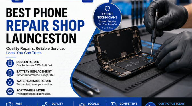 Best Phone Repair Shop Launceston – Reliable & Affordable Solutions