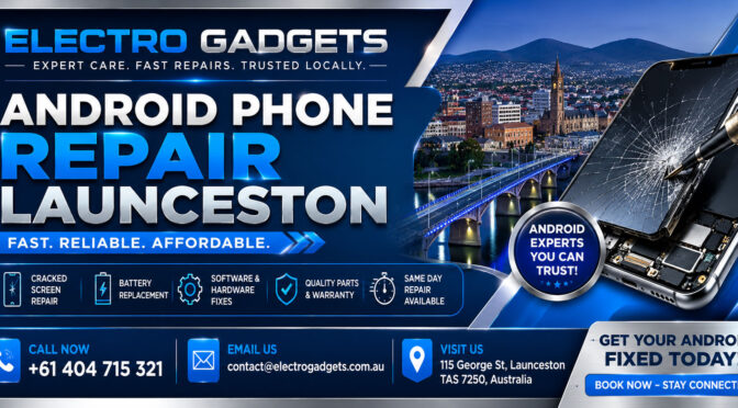Android Phone Repair Launceston: The Complete Guide to Fixing a Cracked Screen the Right Way